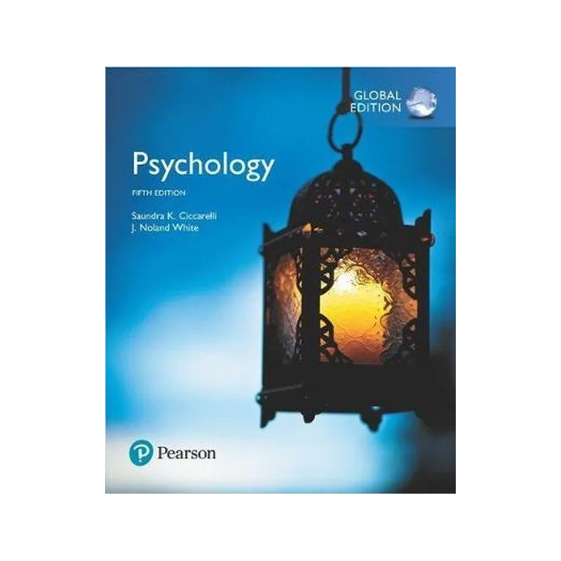 PSYCHOLOGY GLOBA EDITION Noland White - Pearson