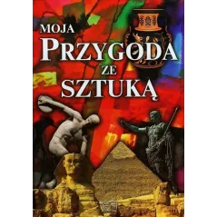 MOJA PRZYGODA ZE SZTUKĄ - Arti