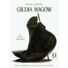 GILDIA MAGÓW TRYLOGIA CZARNEGO MAGA 1 AUDIOBOOK CD MP3 - Galeria Książki