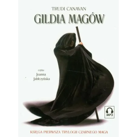 GILDIA MAGÓW TRYLOGIA CZARNEGO MAGA 1 AUDIOBOOK CD MP3 - Galeria Książki