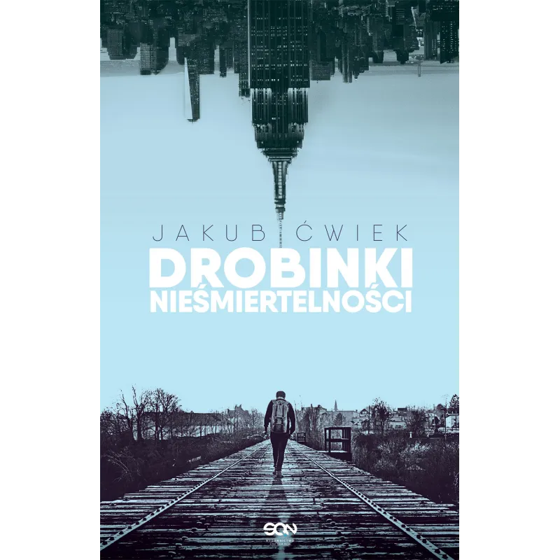 DROBINKI NIEŚMIERTELNOŚCI Jakub Ćwiek - Sine Qua Non
