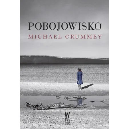 POBOJOWISKO Michael Crummey - Wiatr Od Morza