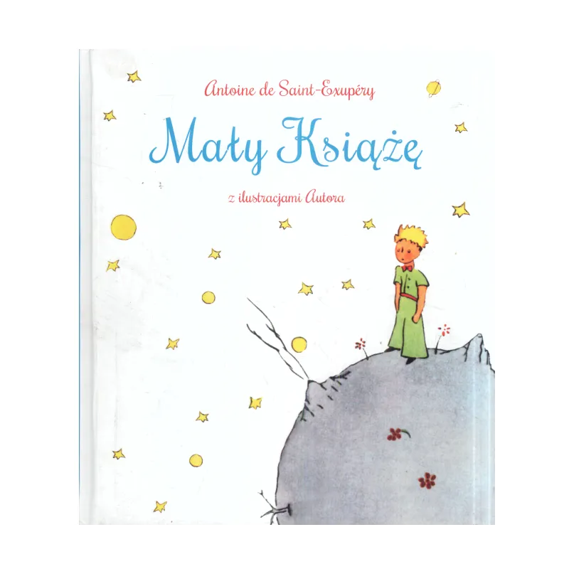 MAŁY KSIĄŻE Antoine de Saint-Exupery - Olesiejuk