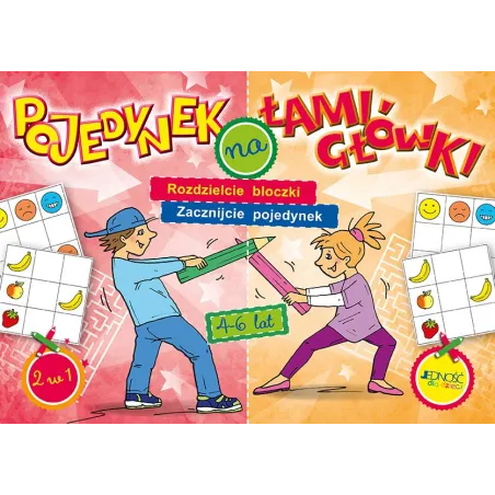 POJEDYNEK NA ŁAMIGŁÓWKI 4-6 LAT - Jedność