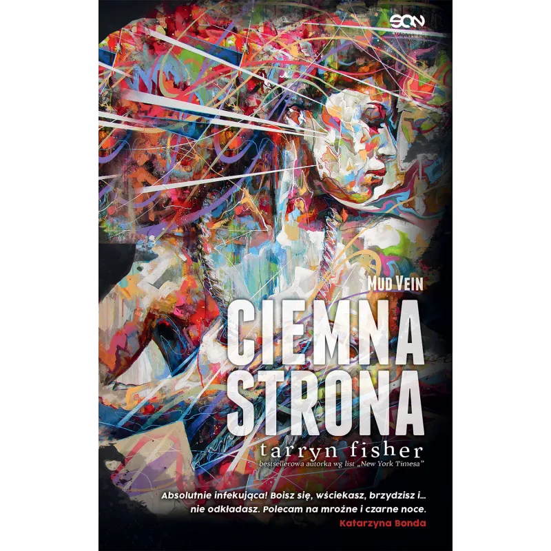 CIEMNA STRONA MUD VEIN Tarryn Fisher - Sine Qua Non