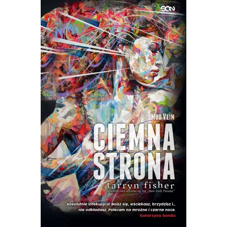 CIEMNA STRONA MUD VEIN Tarryn Fisher - Sine Qua Non
