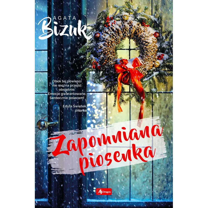 ZAPOMNIANA PIOSENKA Agata Bizuk - Dragon