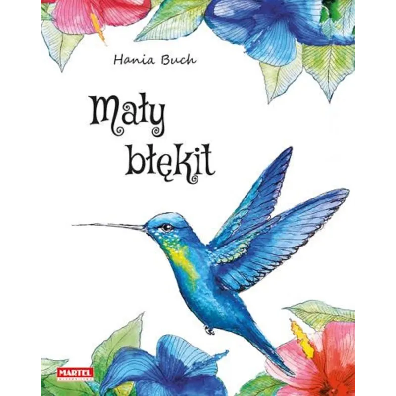 MAŁY BŁĘKIT Hania Buch