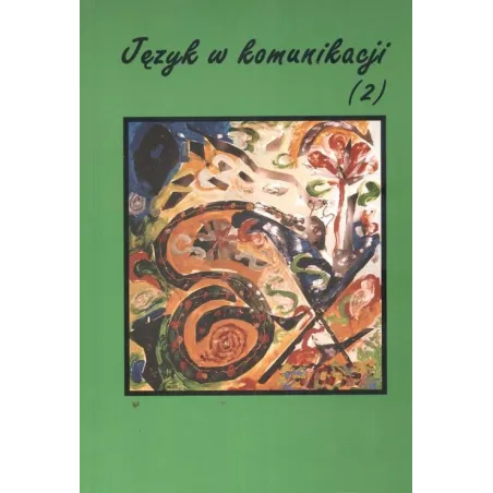 JĘZYK W KOMUNIKACJI - Wydawnictwo Wyższej Szkoły Humanistyczno-Ekonomicznej w Łodzi