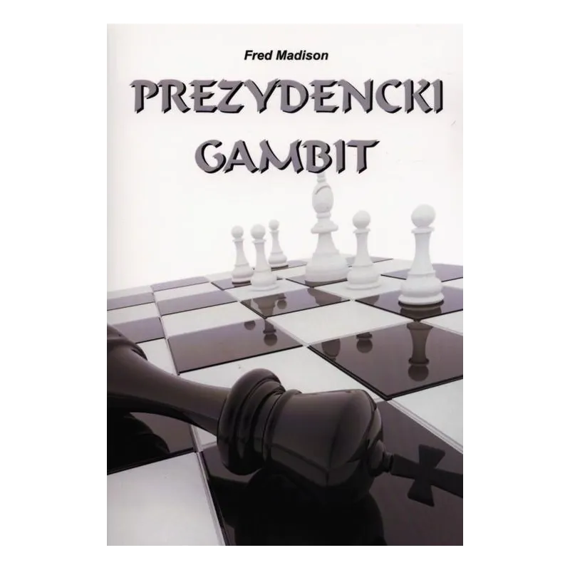 PREZYDENCKI GAMBIT Fred Madison - Psychoskok