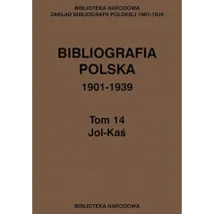 BIBLIOGRAFIA POLSKA 1901-1939 - Biblioteka Narodowa