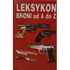 LEKSYKON BRONI OD A DO Ż Lampel Walter