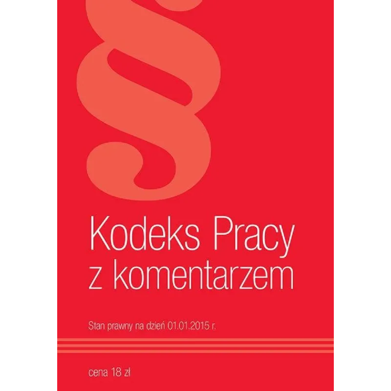KODEKS PRACY Z KOMENTARZEM - Norma