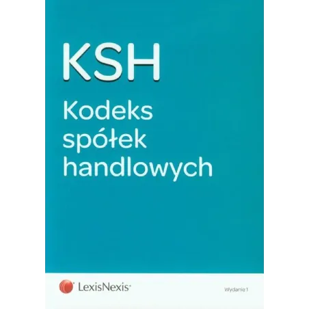 KODEKS SPÓŁEK HANDLOWYCH - LexisNexis