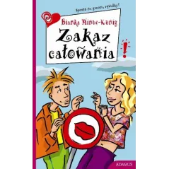 ZAKAZ CAŁOWANIA Minte-Koenig Bianka