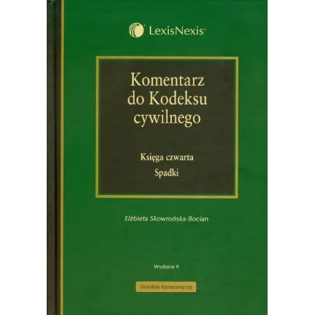Komentarz Do Kodeksu Cywilnego Elżbieta Skowrońska-Bocian Komentarz Do Kodeksu Cywilnego Elżbieta Skowrońska-Bocian