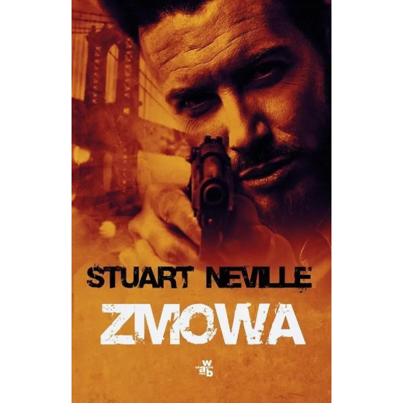 ZMOWA Stuart Neville - WAB ZMOWA Stuart Neville - WAB