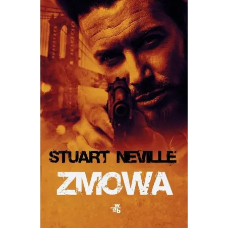 Zmowa Stuart Neville Zmowa Stuart Neville