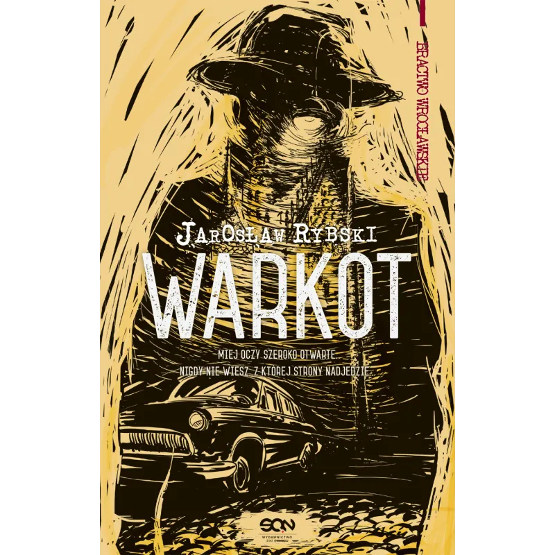 WARKOT Jarosław Rybski - Sine Qua Non