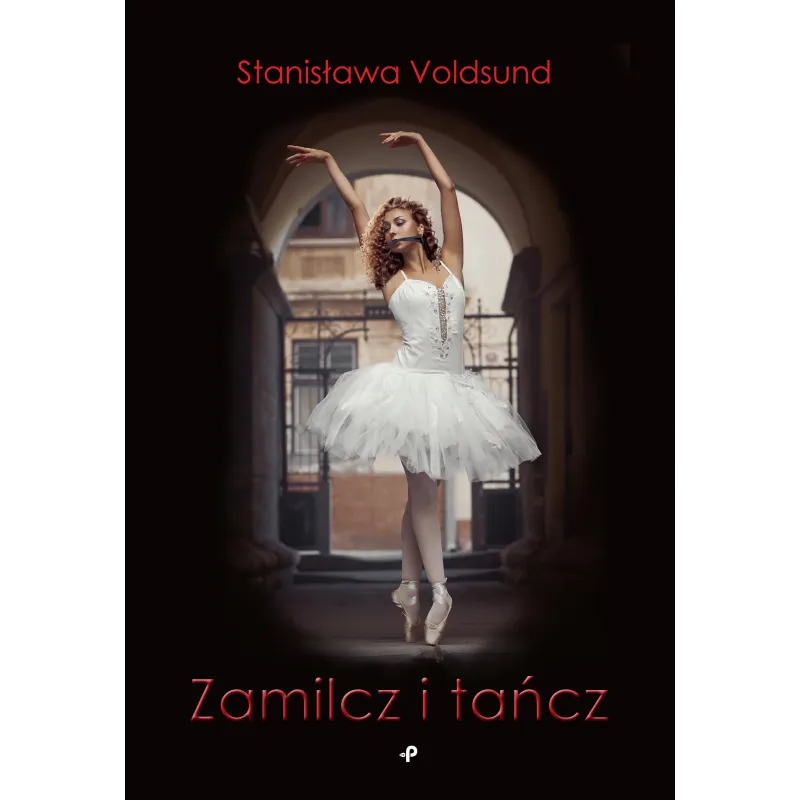 ZAMILCZ I TAŃCZ Stanisława Voldsund - Poligraf