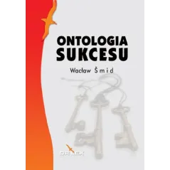 ONTOLOGIA SUKCESU Wacław Smid - Dr Lex