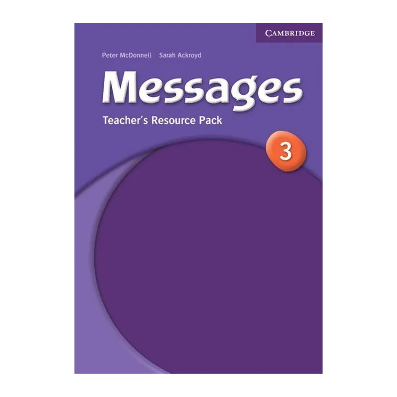 MESSAGES 3 TEACHERS RESOURCE PACK - Cambridge University Press