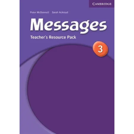 MESSAGES 3 TEACHERS RESOURCE PACK - Cambridge University Press