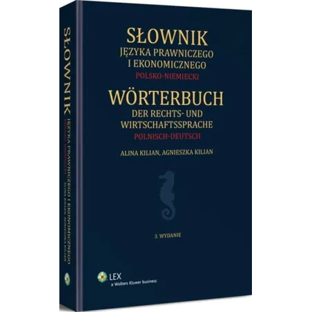 Słownik Języka Prawniczego I Ekonomicznego Polsko-Niemiecki Słownik Języka Prawniczego I Ekonomicznego Polsko-Niemiecki