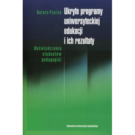 Ukryte Programy Uniwersteckiej Edukacji I Ich Rezultaty Ukryte Programy Uniwersteckiej Edukacji I Ich Rezultaty