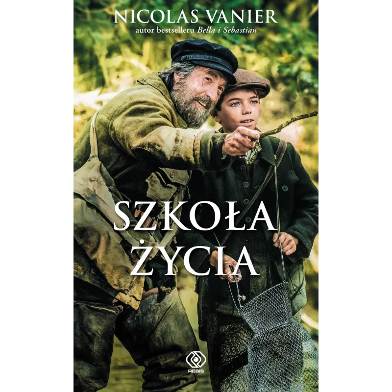 SZKOŁA ŻYCIA - Rebis