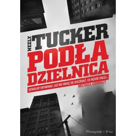 Podła Dzielnica Neely Tucker