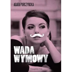 WADA WYMOWY Agata Porczyńska - Prószyński