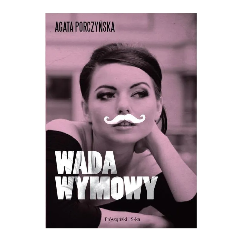 WADA WYMOWY Agata Porczyńska - Prószyński