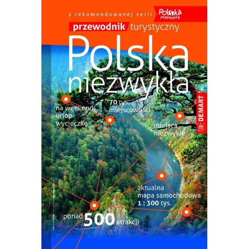 POLSKA NIEZWYKŁA PRZEWODNIK TURYSTYCZNY - Demart