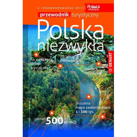 POLSKA NIEZWYKŁA PRZEWODNIK TURYSTYCZNY - Demart