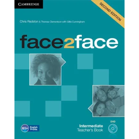 FACE2FACE INTERMEDIATE TEACHERS BOOK + DVD Chris Redston - Cambridge University Press