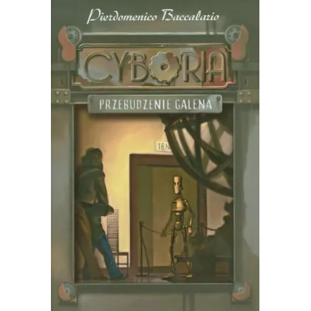 CYBERIA PRZEBUDZENIE GALENA Pierdomenico Baccalario - Olesiejuk