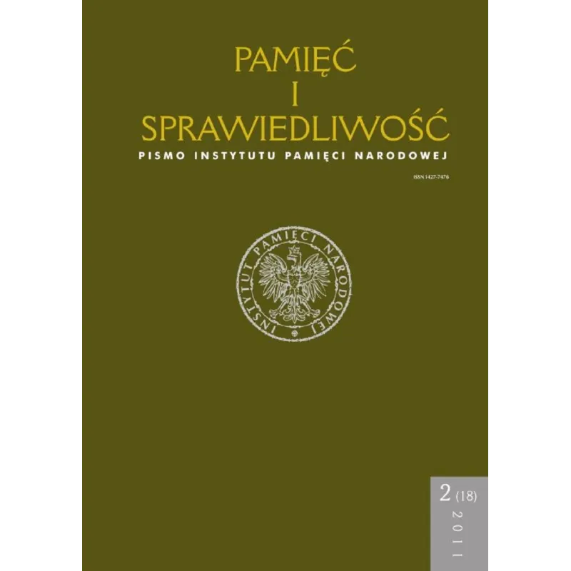PAMIĘĆ I SPRAWIEDLIWOŚĆ PISMO INSTYTUTU PAMIĘCI NARODOWEJ - Instytut Pamięci Narodowej