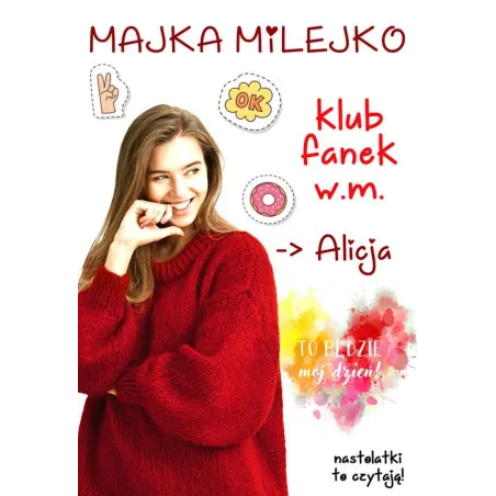 KLUB FANEK W.M ALICJA Majka Milejko - Mazowieckie