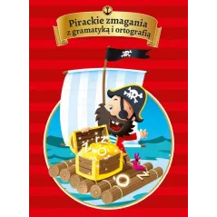 PIRACKIE ZMAGANIA Z GRAMATYKĄ I ORTOGRAFIĄ - Wydawnictwo Pryzmat