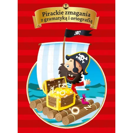 PIRACKIE ZMAGANIA Z GRAMATYKĄ I ORTOGRAFIĄ - Wydawnictwo Pryzmat