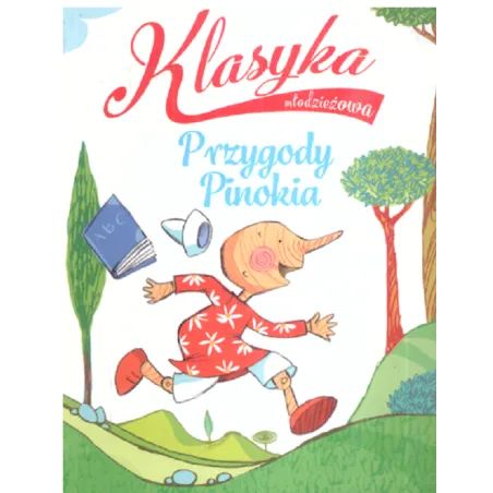 KLASYKA MŁODZIEŻOWA PRZYGODY PINOKIA Roberto Piumini - Olesiejuk