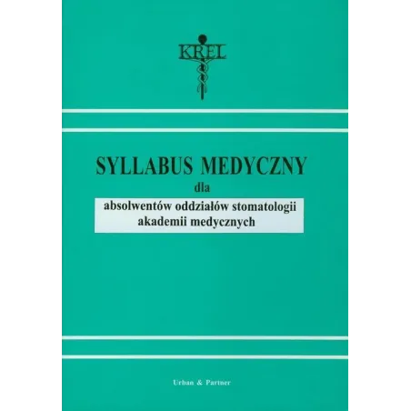 Syllabus Medyczny Dla Absolwentów Oddziałów Stomatologii Akademii Medycznych