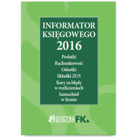 Informator Księgowego 2016 Informator Księgowego 2016