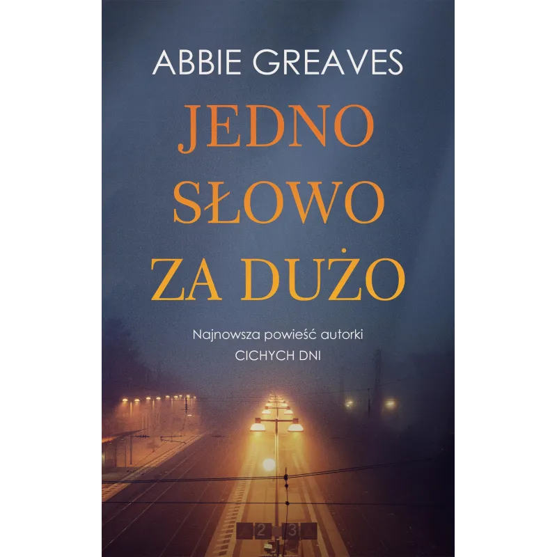 JEDNO SŁOWO ZA DUŻO Abbie Greaves - Muza