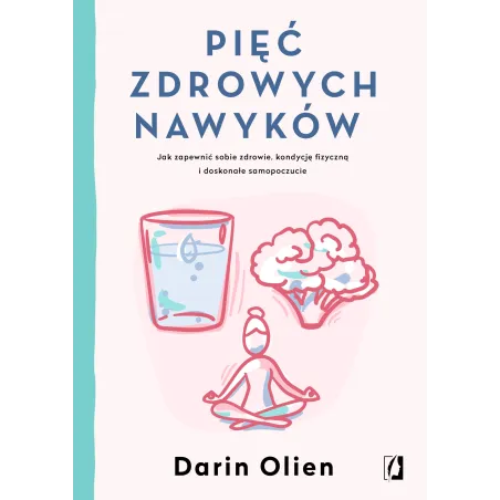 PIĘĆ ZDROWYCH NAWYKÓW - Kobiece