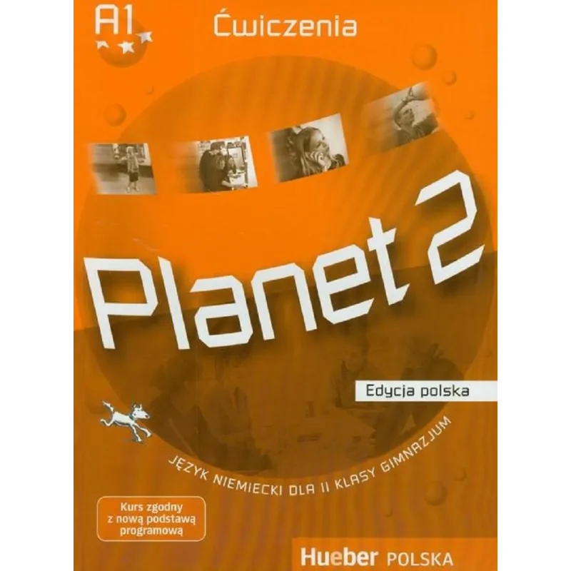 PLANET 2 ĆWICZENIA JĘZYK NIEMIECKI Gabriele Kopp, Siegfried Buttner - Hueber Polska