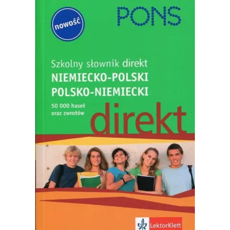 SZKOLNY SŁOWNIK DIREKT NIEMIECKO-POLSKI POLSKO-NIEMIECKI - LektorKlett