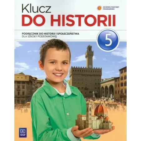 Klucz Do Historii 5. Podręcznik Klucz Do Historii 5. Podręcznik