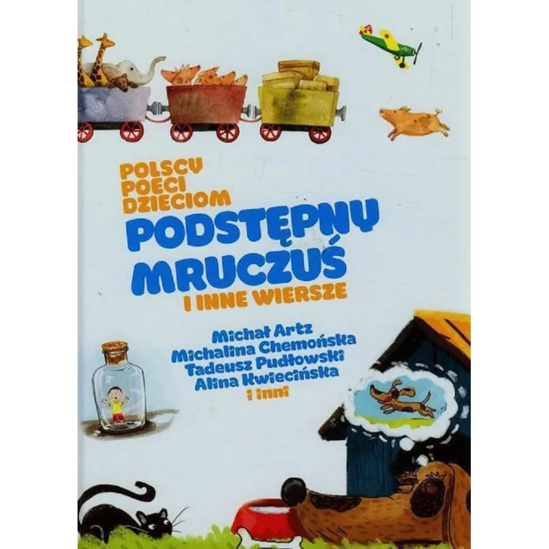 POLSCY POECI DZIECIOM PODSTĘPNY MRUCZUŚ I INNE WIERSZE - Damidos